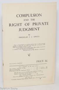 Compulsion and the right of private judgment