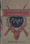 SPORTSMAN'S CLUB AFLOAT