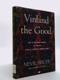 image of Vinland the Good: One of the Great Legends of America Told as a Saga in Modern Form