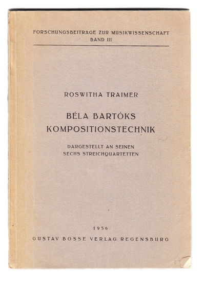 Béla Bartóks Kompositionstechnik. Dargestellt an…