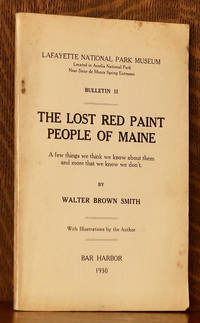 THE LOST RED PAINT PEOPLE OF MAINE by Walter Brown Smith - 1930