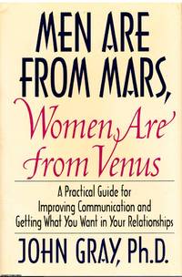 Men Are from Mars, Women Are from Venus by John Gray - 1994