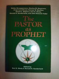 The Pastor as Prophet by Shelp, Earl E - 1985