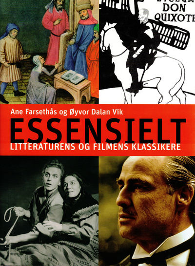 Essensielt. Litteraturens og filmens klassikere.