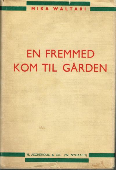 En fremmed kom til gården.