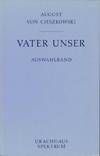 Vater unser. Auswahlband