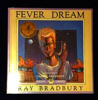cover of FEVER DREAM; Illustrated by DARRELL ANDERSON