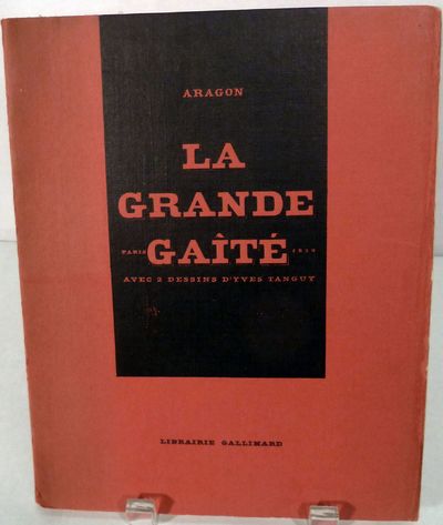 La grande Gaite Avec 2 dessins D'Yves Tanguy