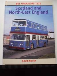 Bus Operators 1970: Scotland and North East England