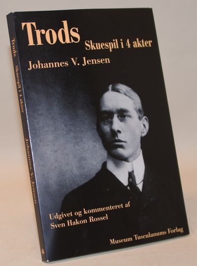 Trods -  Skuespil i 4 akter.