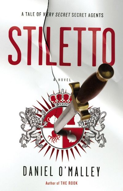 Stiletto: A Novel (The Rook Files)