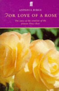 For Love of a Rose