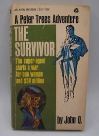 The Survivor: A Peter Trees Adventure