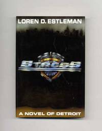 Stress - 1st Edition/1st Printing by Loren D Estleman - Signed First Edition - 1996 - from Books Tell You Why, Inc. (SKU: 16679)