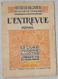 L'Entrevue: roman; bois originaux du Clément Serveau