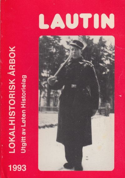 Lautin. Lokalhistorisk årbok for Løten 1993. 19.…