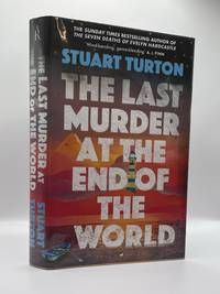 THE LAST MURDER AT THE END OF THE WORLD [Signed]