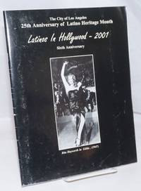 The City of Los Angeles proudly presents the Sixth Annual "Latinos in Hollywood" a photographic exhibition [souvenir program]