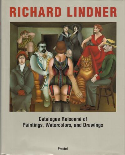 RICHARD LINDNER. Catalogue Raisonné of Paintings,…