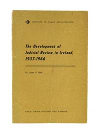 The Development of Judicial Review in Ireland, 1937-1966