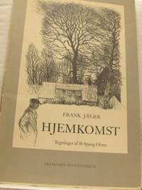 Hjemkomst. Tegninger af Ib Spang Olsen.