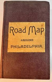 New Map of Philadelphia and Vicinity (Road Map Around Philadelpia)