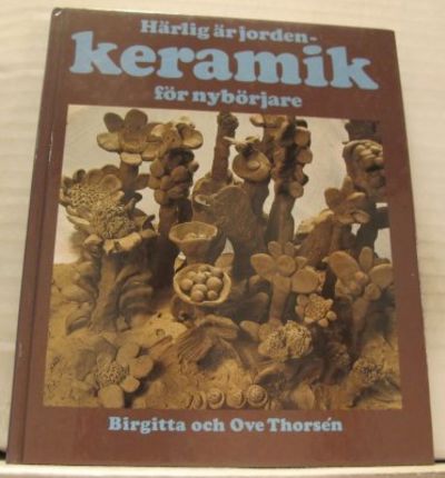 Härlig är jorden - keramik för nybörjare.