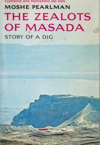cover of The Zealots of Masada: Story of a Dig