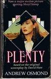 PLENTY by Andrew Osmond - Paperback - (Film/TV tie-in) - 1985 - from Sugen & Co. (SKU: 20893)