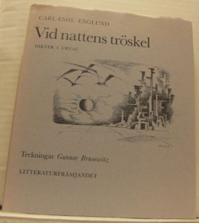 Vid nattens tröskel. Dikter i urval. Teckningar…