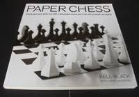 Paper Chess : Create Your Own Chess Set with a Detachable Board and 2 Full Sets of Punch-Out Pieces