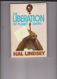 image of The Liberation of Planet Earth by Lindsey, Hal