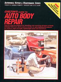 Chilton's Guide to Auto Body Repair