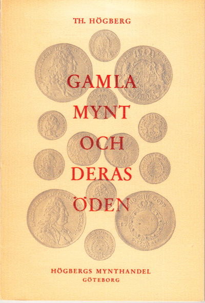 Gamla mynt och deras öden.