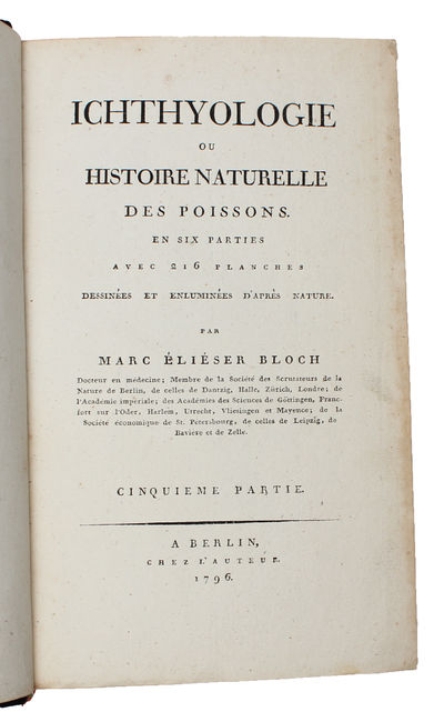 Ichthyologie ou Histoire Naturelle des Poissons. En Six Parties avec 216 Planches dessinées et enluminées d'après Nature. - [FIRST 8VO-EDITION OF BLOCH'S MAGNIFICENT ICHTHYOLOGY] (photo 13)