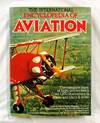 The International Encyclopedia of Aviation.