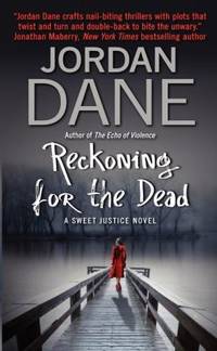 Reckoning for the Dead: A Sweet Justice Novel