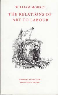 The Relations of Art to Labour
