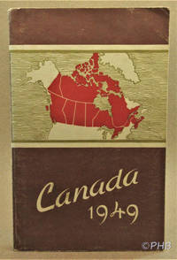Canada 1949: The Official Handbook of Present Conditions and Recent Progress by Dominion Bureau of Statistics - Paperback - 1949 - from Post Horizon Booksellers (IOBA) (SKU: 043983)