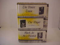 The Venice Train & the Wager & Black as He's Painted