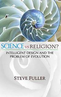 image of Science Vs. Religion?: Intelligent Design and the Problem of Evolution
