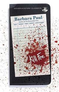 Kill Fee (Dover Mystery Classics) by Paul, Barbara