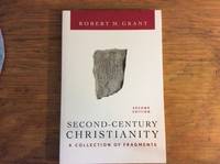 Second-century Christianity by Grant, Robert M - 2003