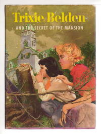 cover of TRIXIE BELDEN AND THE SECRET OF THE MANSION #1.