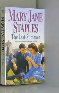 The Last Summer by Mary Jane Staples - 1996