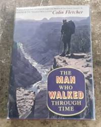 image of The Man Who Walked through Time (First Edition with Map)