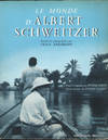 Le Monde d'Albert Schweitzer.