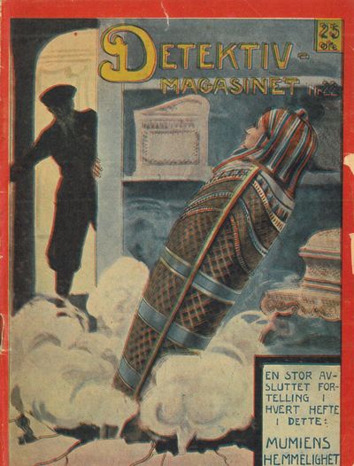 Mumiens hemmelighet. Detektiv-Magasinet Nr. 22…