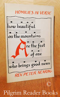 Homilies in Verse. Poems for Living. by Nearing, Rev. Peter - 1982