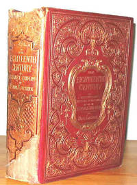The XVIIIth. Century. Its Institutions, Customs, and Costumes. France, 1700-1789